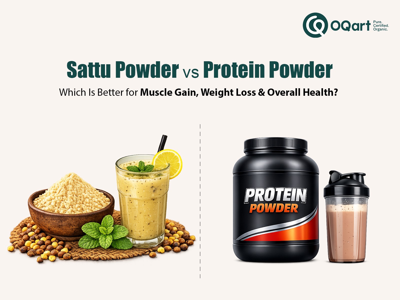 Sattu vs Protein Powder: Which Is Better for You?