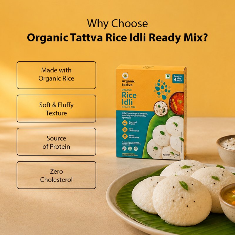 Organic Tattva Rice Idli Ready Mix | Instant Rice Idli Premix | Soft and Fluffy South Indian Breakfast Mix