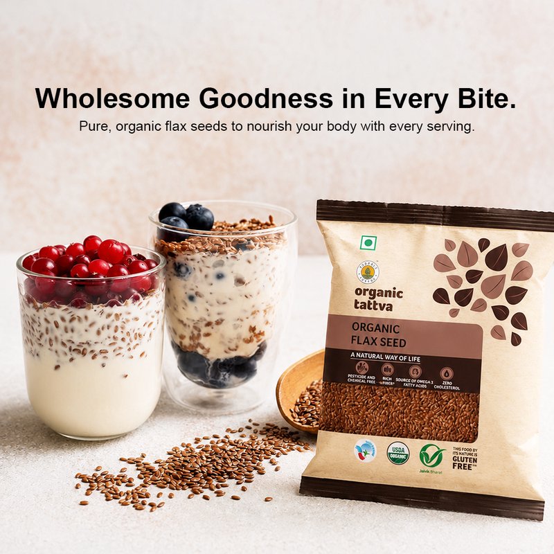 Organic Tattva Flax Seeds | Organic Alsi Seeds | Superfood Rich in Omega-3 | High Fibre & Plant-based Proteins
