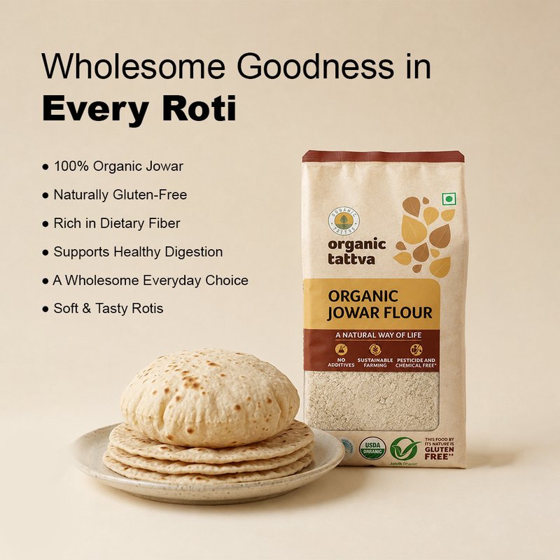 Organic Tattva Jowar Flour | Organic Sorghum Atta | Gluten-Free Millet Flour | High Fibre Flour for Everyday Cooking
