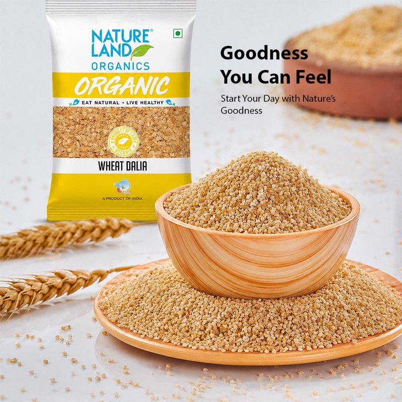 Natureland Organics Wheat Dalia (Porridge) 500g | 100% Organic Broken Wheat | High-Fibre Nutritious Dalia for Porridge, Khichdi & Healthy Everyday Meals