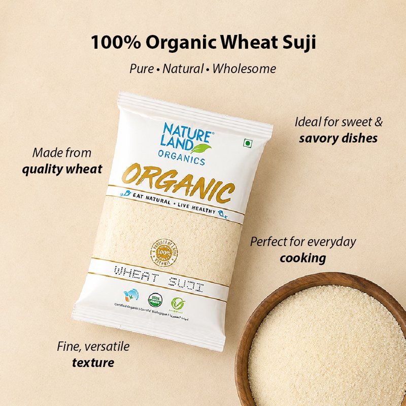 Natureland Organics Wheat Suji 500g | 100% Organic Semolina | Fine & Nutritious Rava for Upma, Halwa, Idli & Everyday Cooking